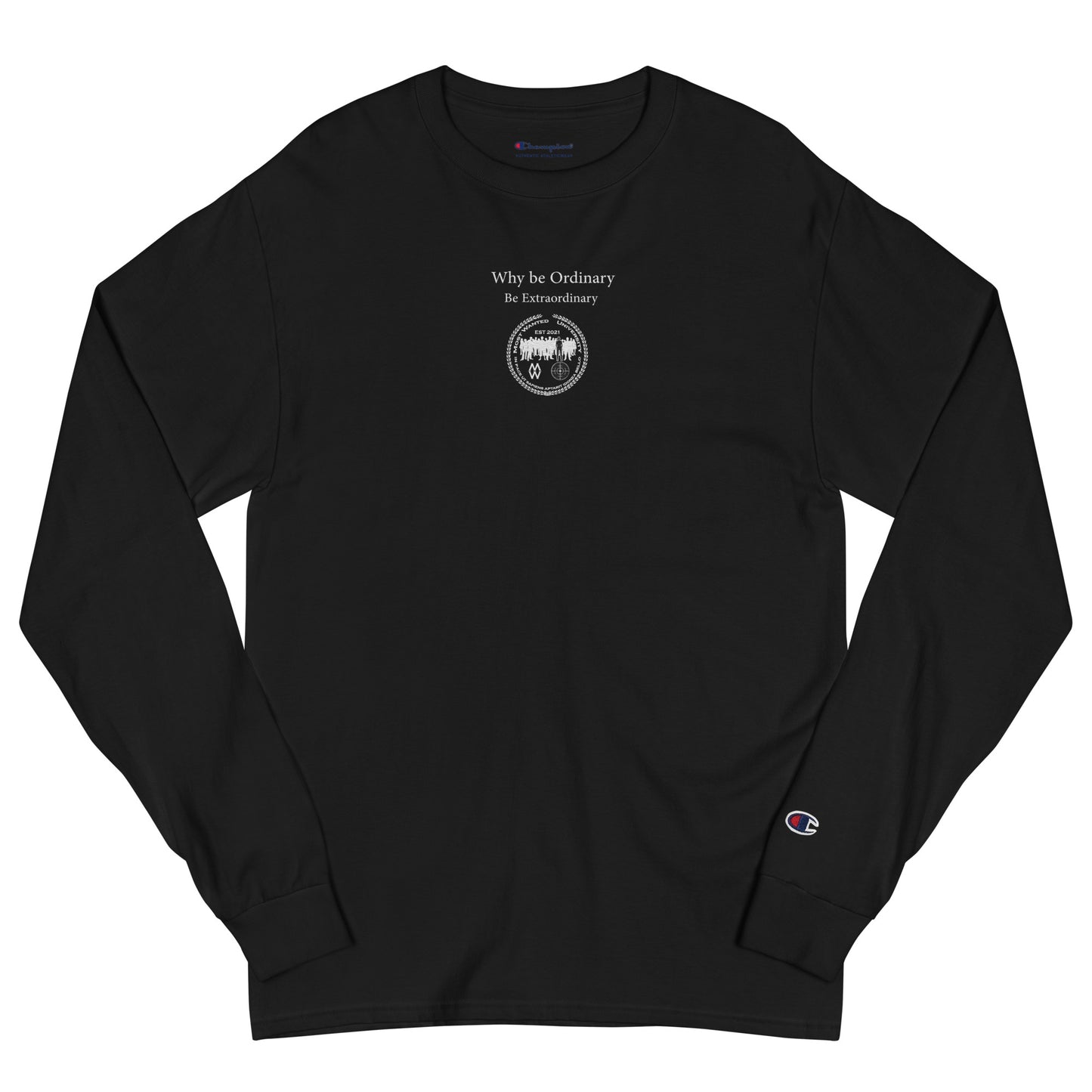(Phrases) Why be Ordinary, Be Extraordinary- Most Wanted University (Embroidery)