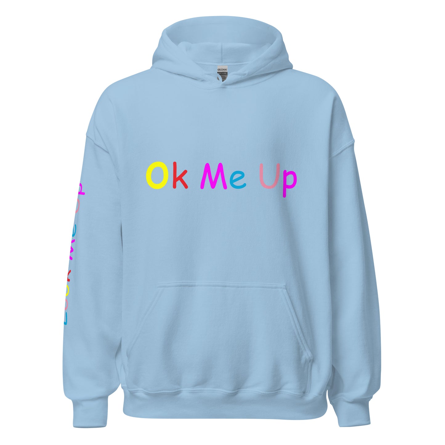 Ok Me Up (Most Wanted) Unisex Hoodie