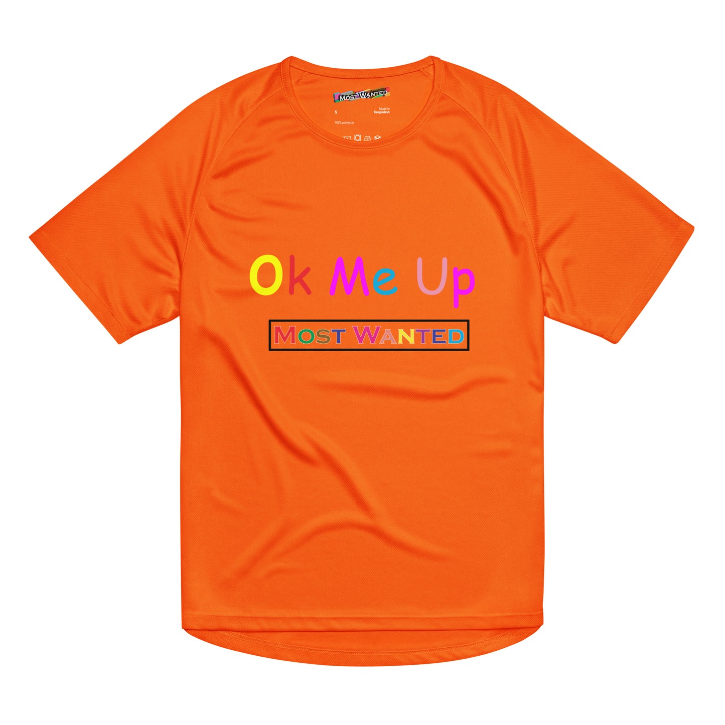 Ok Me Up (Most Wanted) Unisex sports Tee jersey
