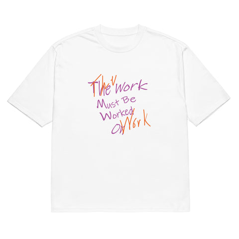 The Work Must Be Worked On!  (AIMMDI) #2