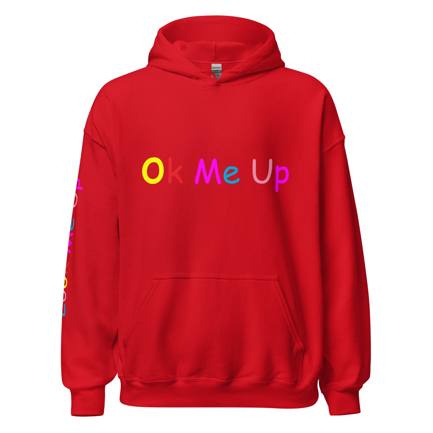 Ok Me Up (Most Wanted) Unisex Hoodie
