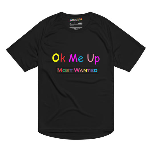 Ok Me Up (Most Wanted) Unisex sports Tee jersey